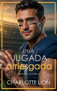UNA JUGADA ARRIESGADA